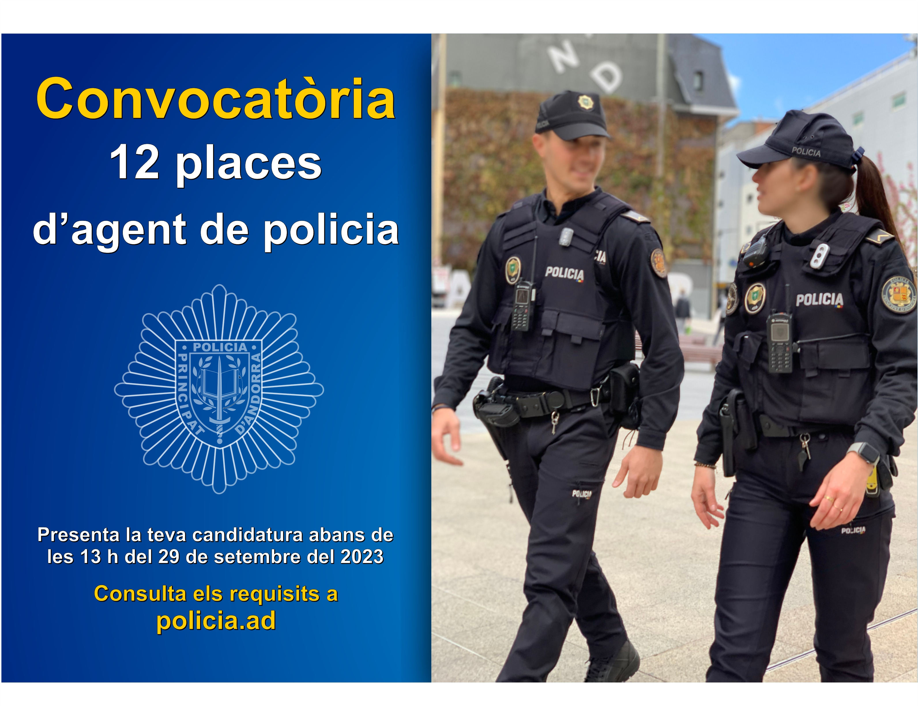 S'obre una convocatòria per a la contractació de 12 places d’agent de Policia -58ena promoció-